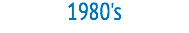 1980's