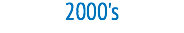 2000's