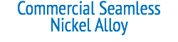 Commercial Seamless Nickel Alloy