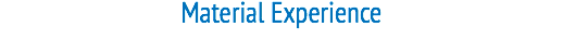 Material Experience