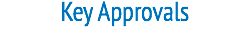 Key Approvals